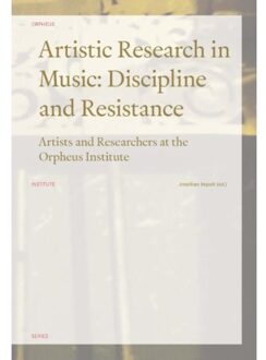 Artistic Research in Music: Discipline and Resistance - Boek Universitaire Pers Leuven (9462700907)