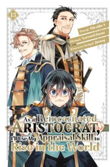 As A Reincarnated Aristocrat, I'Ll Use My Appraisal Skill To Rise In The World 13 (Manga) - Natsumi Inoue
