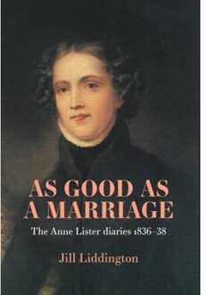 As Good As A Marriage - Jill Liddington