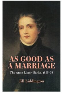 As Good As A Marriage - Jill Liddington