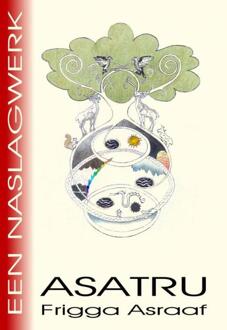Asatru -  Frigga Asraaf (ISBN: 9789403713274)