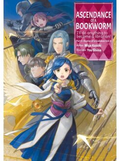Ascendance Of A Bookworm: Part 5 Volume 8 (Light Novel) - Ascendance Of A Bookworm (Light Novel) - Miya Kazuki