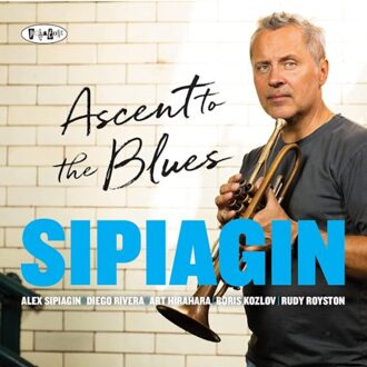 Ascent To The Blues - Alex Sipiagin