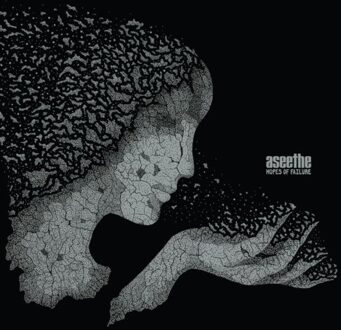Aseethe - Hopes Of Failure