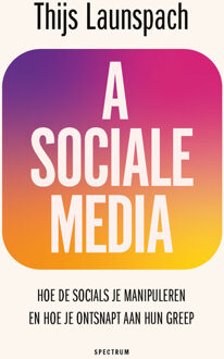 Asociale Media - Thijs Launspach