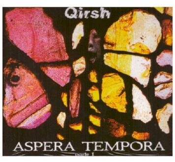 Aspera Tempora Parte 1 - Qirsh