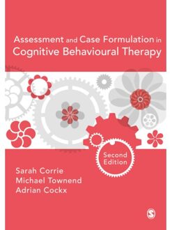Assessment and Case Formulation in Cognitive Behavioural Therapy