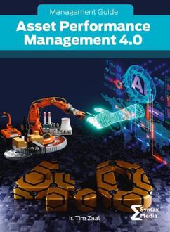 Asset Performance Management 4.0 -  Tim Zaal (ISBN: 9789491764608)