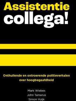 Assistentie collega! - John Tamerus, Mark Wiebes, Simon Vuijk (ISBN: 9789083527802)