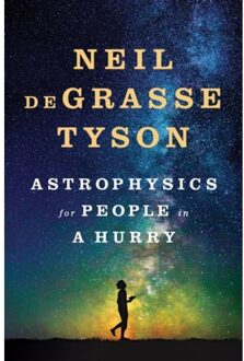 Astrophysics for People in a Hurry - Boek Neil DeGrasse Tyson (0393609391)