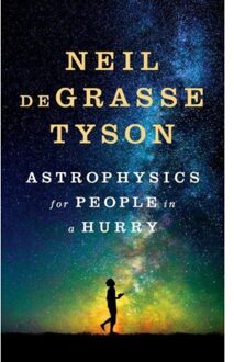 Astrophysics for People in a Hurry - Boek Neil DeGrasse Tyson (0393609391)