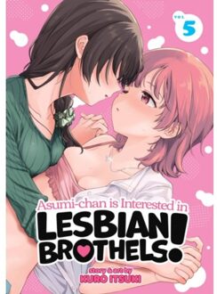 Asumi-Chan Is Interested In Lesbian Brothels! Vol. 5 - Asumi-Chan Is Interested In Lesbian Brothels! - Kuro Itsuki