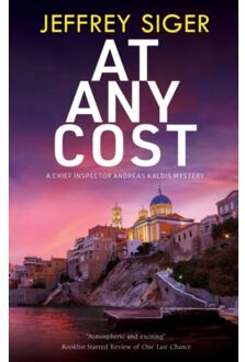 At Any Cost - A Chief Inspector Andreas Kaldis Mystery - Jeffrey Siger