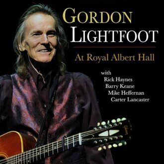 At Royal Albert Hall - Gordon Lightfoot