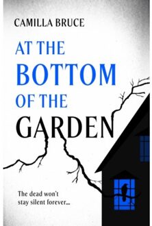 At The Bottom Of The Garden - Camilla Bruce