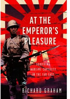At The Emperor's Pleasure - Richard Graham