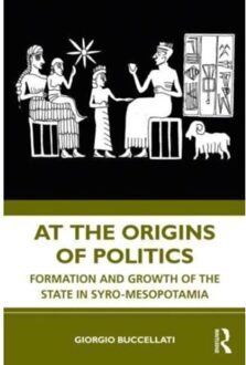 At The Origins Of Politics - Giorgio Buccellati