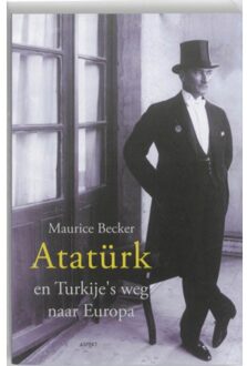 Ataturk en Turkije's weg naar Europa - Boek Maurice Becker (946153034X)