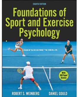 Athenaeum Uitgeverij Foundations Of Sport And Exercise Psychology - Weinberg, Robert S.