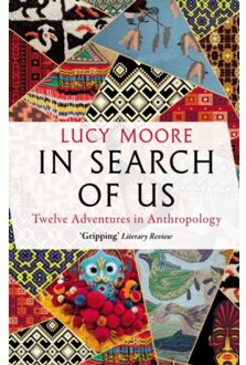 Atlantic In Search Of Us: Twelve Adventures In Anthropology - Lucy Moore