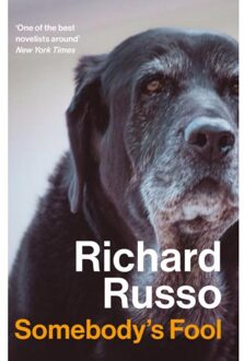 Atlantic Somebody's Fool - Richard Russo