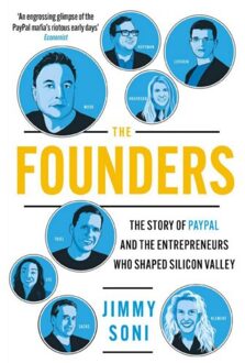 Atlantic The Founders: Elon Musk, Peter Thiel And The Story Of Paypal - Jimmy Soni