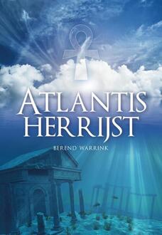 Atlantis herrijst - Boek Berend Warrink (9089549587)