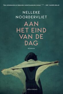 Atlas Contact Aan het eind van de dag - eBook Nelleke Noordervliet (9025449336)