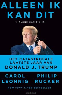 Atlas Contact Alleen ik kan dit - Carol Leonnig, Philip Rucker - ebook