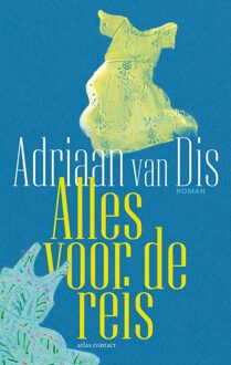Atlas Contact Alles voor de reis - Adriaan van Dis - ebook
