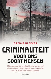 Atlas Contact Criminaliteit voor ons soort mensen - Bregje Bleeker - ebook