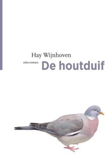 Atlas Contact De houtduif - Hay Wijnhoven - ebook