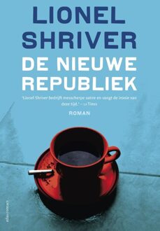 Atlas Contact De nieuwe republiek - eBook Lionel Shriver (9025440770)