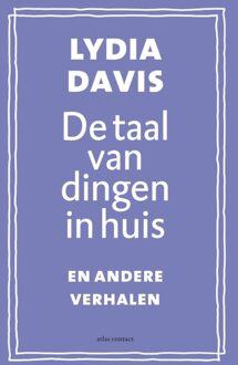 Atlas Contact De taal van dingen in huis - eBook Lydia Davis (9025443249)