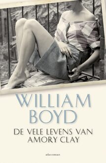 Atlas Contact De vele levens van Amory Clay - eBook William Boyd (9025446507)