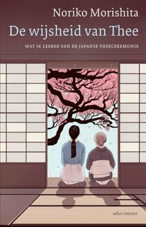 Atlas Contact De wijsheid van Thee - Noriko Morishita - ebook