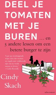 Atlas Contact Deel je tomaten met je buren - Cindy Skach - ebook