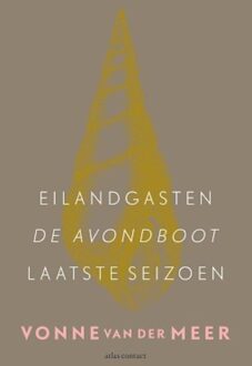 Atlas Contact Eilandgasten; De avondboot; Laatste seizoen - eBook Vonne van der Meer (9025444016)