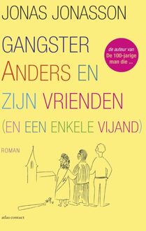 Atlas Contact Gangster Anders en zijn vrienden - eBook Jonas Jonasson (9025452353)