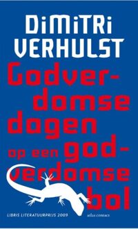 Atlas Contact Godverdomse dagen op een godverdomse bol - eBook Dimitri Verhulst (9025431186)