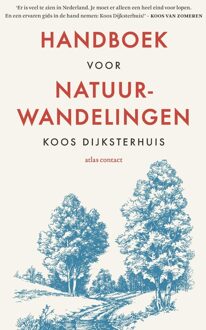 Atlas Contact Handboek voor natuurwandelingen - eBook Koos Dijksterhuis (9045035219)