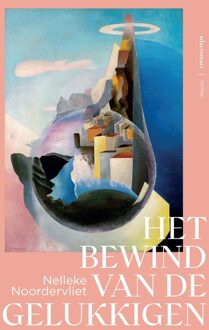 Atlas Contact Het bewind van de gelukkigen - Nelleke Noordervliet - ebook