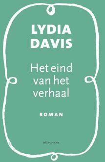 Atlas Contact Het eind van het verhaal - eBook Lydia Davis (9025443451)