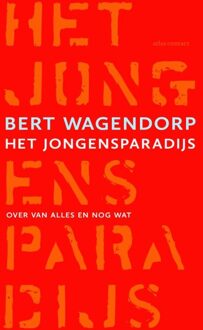 Atlas Contact Het jongensparadijs - eBook Bert Wagendorp (9045028948)