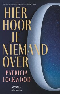 Atlas Contact Hier hoor je niemand over - Patricia Lockwood - ebook