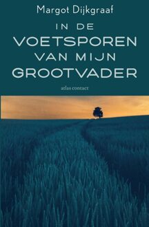 Atlas Contact In de voetsporen van mijn grootvader - Margot Dijkgraaf - ebook