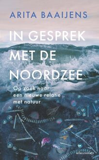 Atlas Contact In gesprek met de Noordzee - Arita Baaijens - ebook