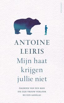 Atlas Contact Mijn haat krijgen jullie niet - eBook Antoine Leiris (9045032848)