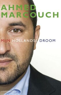 Atlas Contact Mijn Hollandse droom - eBook Ahmed Marcouch (9025437036)