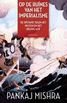 Atlas Contact Op de ruines van het imperialisme - eBook Pankaj Mishra (9045023350)